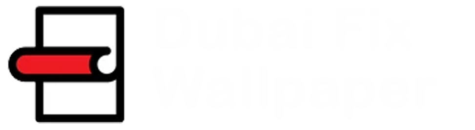 Wallpaper Fixing Dubai | Wallpaper Fixer in Dubai